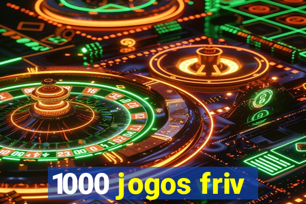 1000 jogos friv